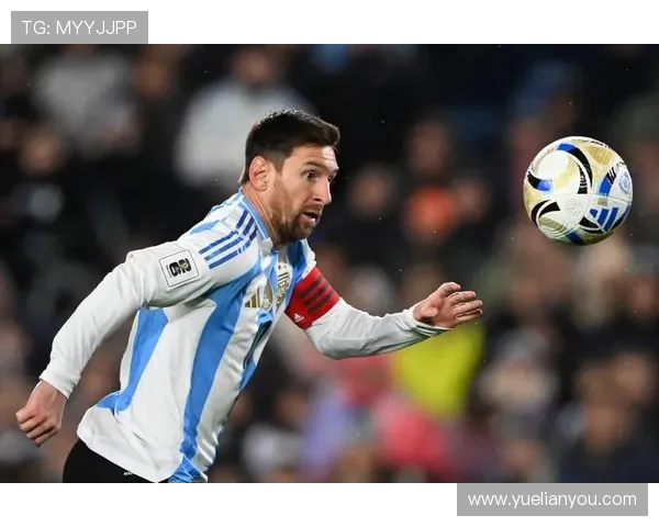 阿根廷国家队遭遇打击马斯坦托诺因肌肉疲劳退出集训梅西缺席今日比赛